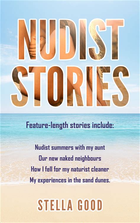 erotic naturist stories|Nudist Stories .